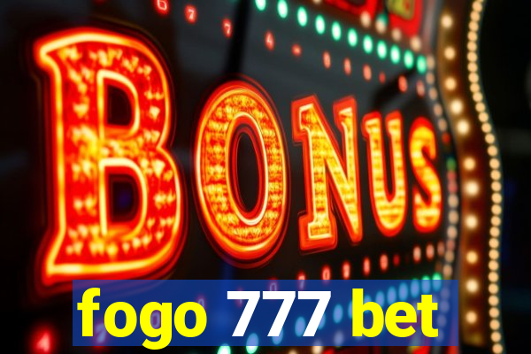 fogo 777 bet